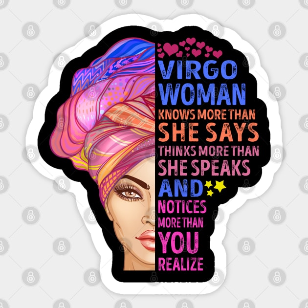 Virgo Woman Knows More Than She Says Thinks More Than She Speaks And Notices More Than You Realize Sticker by SusanFields